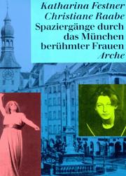 Cover of: Spaziergänge durch das München berühmter Frauen.
