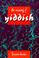Cover of: The meaning of Yiddish
