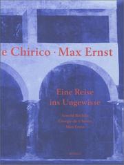 Cover of: Arnold Böcklin. Giorgio DeChirico. Max Ernst. Reise ins Ungewisse. by Arnold Böcklin, Giorgio DeChirico, Max Ernst