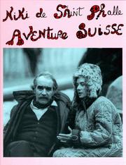 Cover of: Aventure suisse. Espace Jean Tinguely - Niki de Saint Phalle Fribourg.