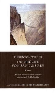 Cover of: Die Brücke von San Luis Rey. by Thornton Wilder