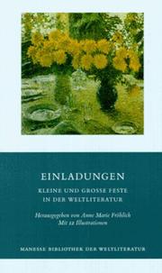 Einladungen. Kleine und große Feste in der Weltliteratur by Anne Marie Fröhlich