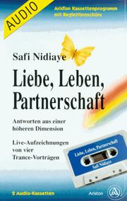 Cover of: Liebe, Leben, Partnerschaft. 2 Cassetten mit Begleitbroschüre.