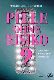 Cover of: Pille ohne Risiko? Alles über Empfängnisverhütung.