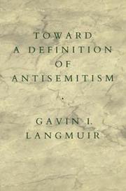 Cover of: Toward a Definition of Antisemitism | Gavin I. Langmuir