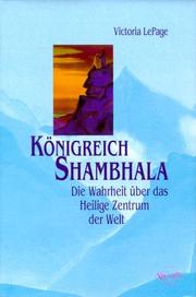 Cover of: Königreich Shambhala. Die Wahrheit über das Heilige Zentrum der Welt.