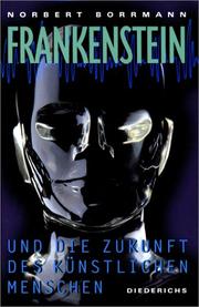 Cover of: Frankenstein und die Zukunft des künstlichen Menschen.
