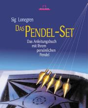 Cover of: Das Pendel- Set. Das Anleitungsbuch mit Ihrem persönlichen Pendel.