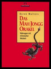 Cover of: Das Mah Jongg Orakel. Set in Geschenkbox. Wahrsagen mit chinesischer Weisheit.
