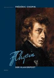 Cover of: Frederic Chopin. Der Klavierpoet.