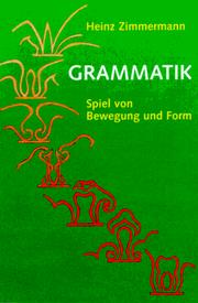 Cover of: Grammatik. Spiel von Bewegung und Form.