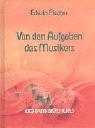 Cover of: Von den Aufgaben des Musikers.