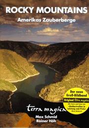 Rocky Mountains. Amerikas Zauberberge.