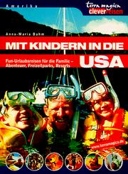 Cover of: Mit Kindern in die USA.