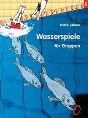 Cover of: Wasserspiele für Gruppen