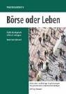 Cover of: Praxishandbuch Börse oder Leben. Geld ökologisch ethisch anlegen