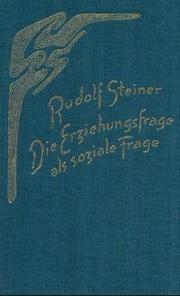 Cover of: Die Erziehungsfrage als soziale Frage.