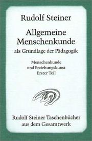 Cover of: Allgemeine Menschenkunde als Grundlage der Pädagogik. by Rudolf Steiner