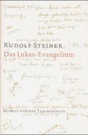 Cover of: Das Lukas - Evangelium.