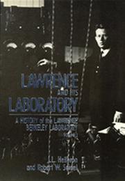 Cover of: Lawrence and his laboratory by J. L. Heilbron