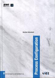 Front cover of Process Configuration by Karsten Schierholt