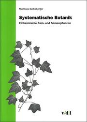 Cover of: Systematische Botanik. Einheimische Farn- und Samenpflanzen