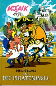 Cover of: Die Digedags, Bd.9, Die Digedags und die Pirateninsel