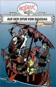 Cover of: Dig, Dag und Ritter Runkel, Bd.2, Auf der Spur von Digedag