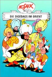 Cover of: Die Digedags, Bd.11, Die Digedags im Orient