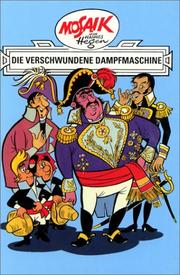 Cover of: Die Digedags, Bd.19, Die verschwundene Dampfmaschine