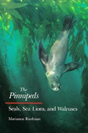 Cover of: The Pinnipeds: Seals, Sea Lions, and Walruses