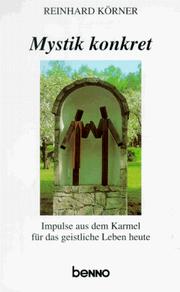 Cover of: Mystik konkret. Impulse aus dem Karmel für das geistliche Leben heute.