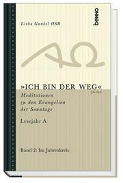 Cover of: 'Ich bin der Weg', Bd.2, Im Jahreskreis