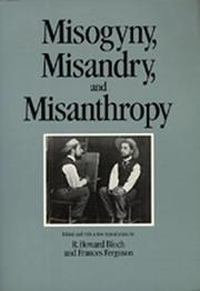 Misogyny, Misandry, and Misanthropy (Representations Books) by R. Howard Bloch, Frances Ferguson