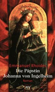Cover of: Die Päpstin Johanna von Ingelheim.