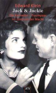 Cover of: Jack und Jackie. Die Kennedys. Traumpaar im Zentrum der Macht. by Edward Klein