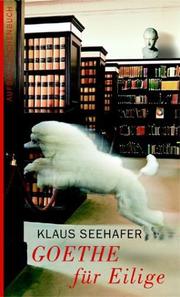 Cover of: Goethe für Eilige. by Klaus Seehafer