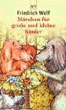 Cover of: Märchen für große und kleine Kinder.