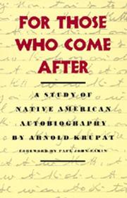 Cover of: For Those Who Come After by Arnold Krupat