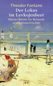 Cover of: Der Lokus im Levkojenbeet. Kleines Brevier für Reisende und Sommerfrischler.