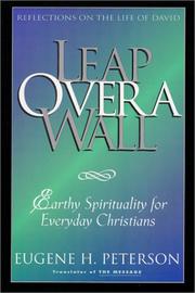 Leap Over a Wall by Eugene H. Peterson