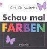 Cover of: Schau mal, Farben. by Chuck Murphy