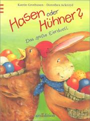 Cover of: Hasen oder Hühner? Das große Eierduell. ( Ab 4 J.).