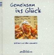 Cover of: Gemeinsam ins Glück.