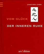 Cover of: Vom Glück der inneren Ruhe.