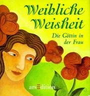 Cover of: Weibliche Weisheit. by Anne Smith