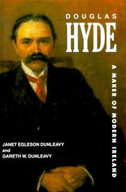 Douglas Hyde by Janet Egleson Dunleavy