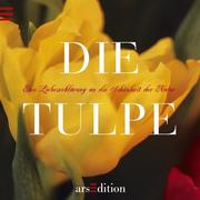 Cover of: Die Tulpe.