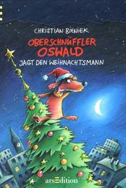 Cover of: Oberschnüffler Oswald jagt den Weihnachtsmann.