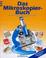 Cover of: Das Mikroskopier-Buch.